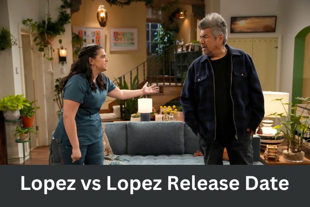 Lopez vs Lopez: Release Date