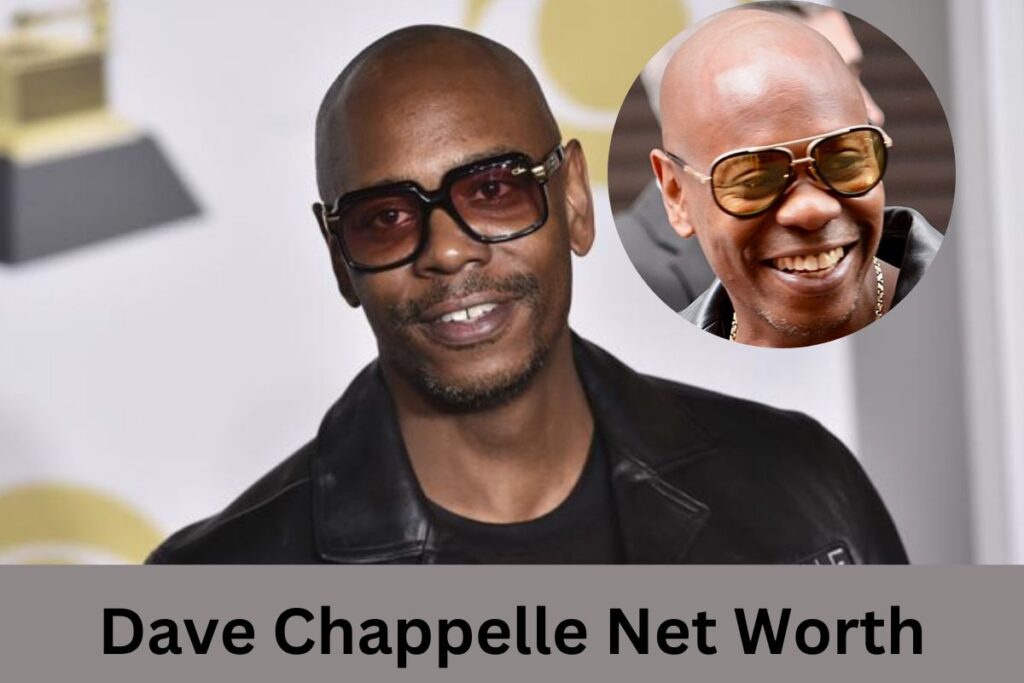 Dave Chappelle Net Worth