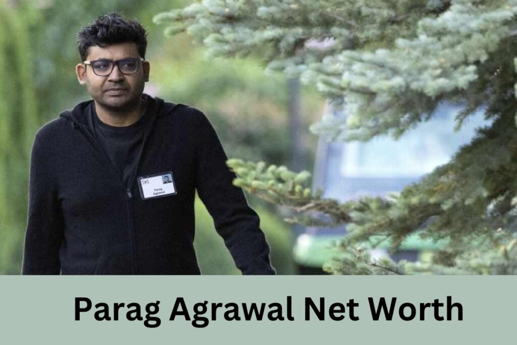 Parag Agrawal Net Worth