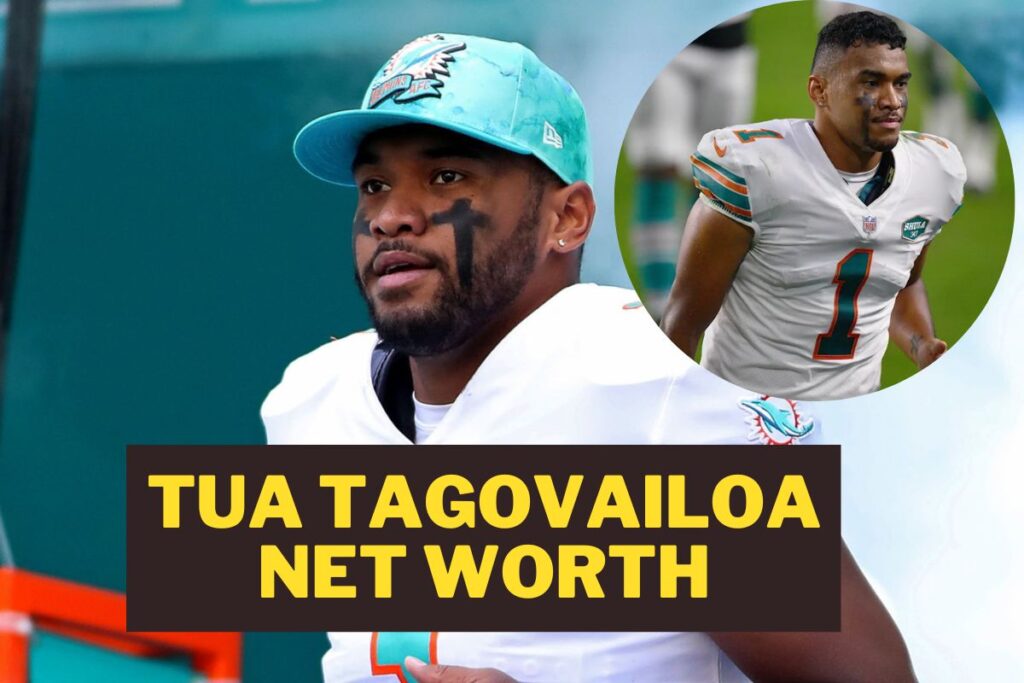 Tua Tagovailoa Net Worth