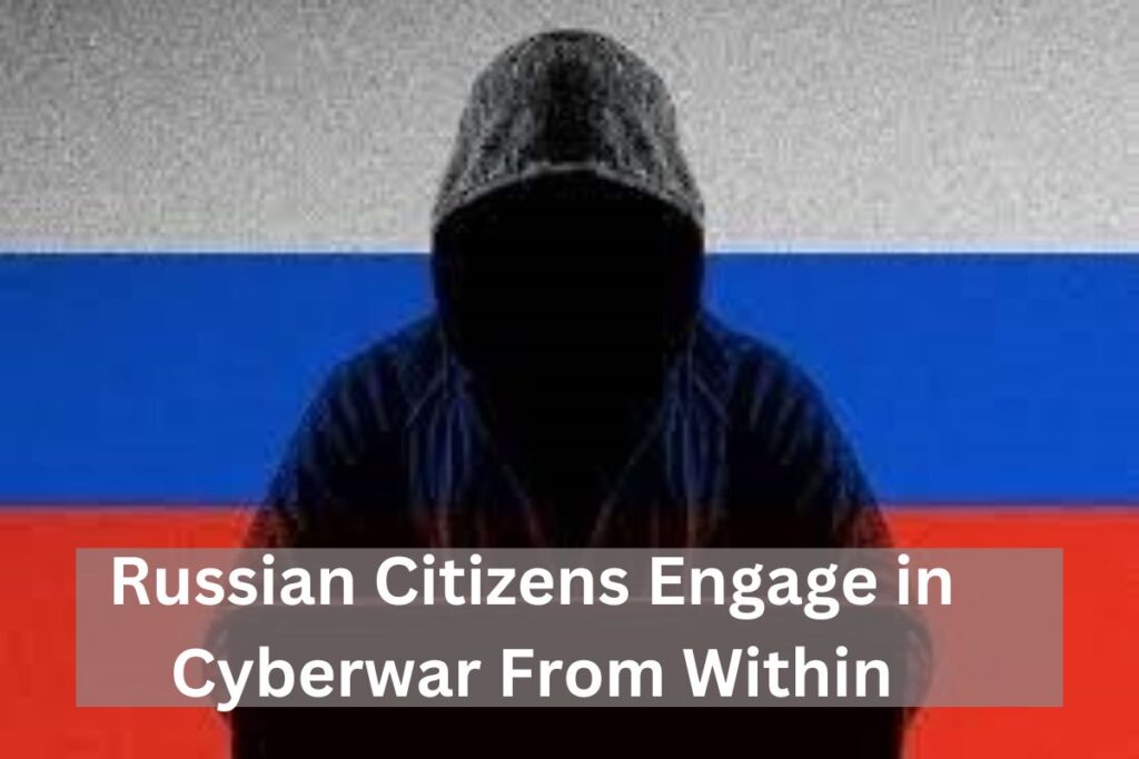 Russian Citizens Wage Cyberwar