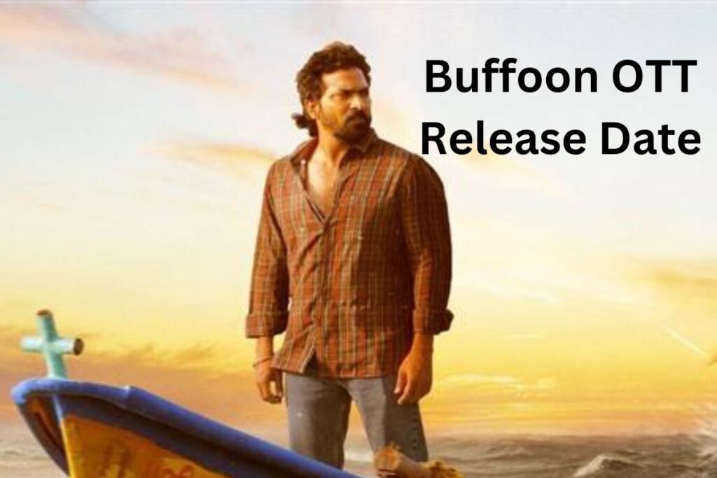 Buffoon OTT Release Date