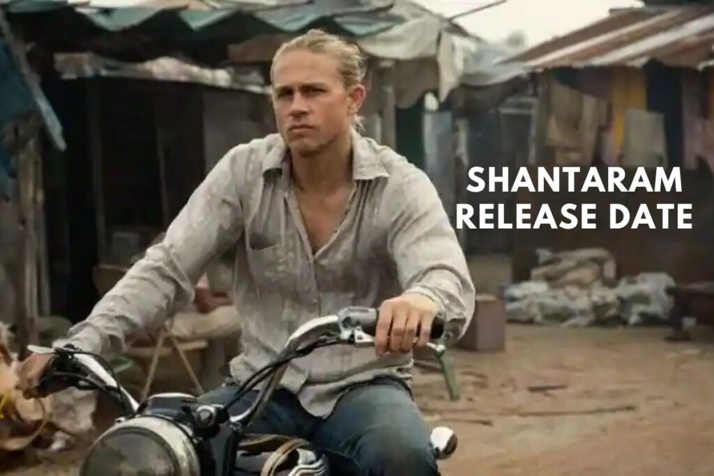 Shantaram: Release Date