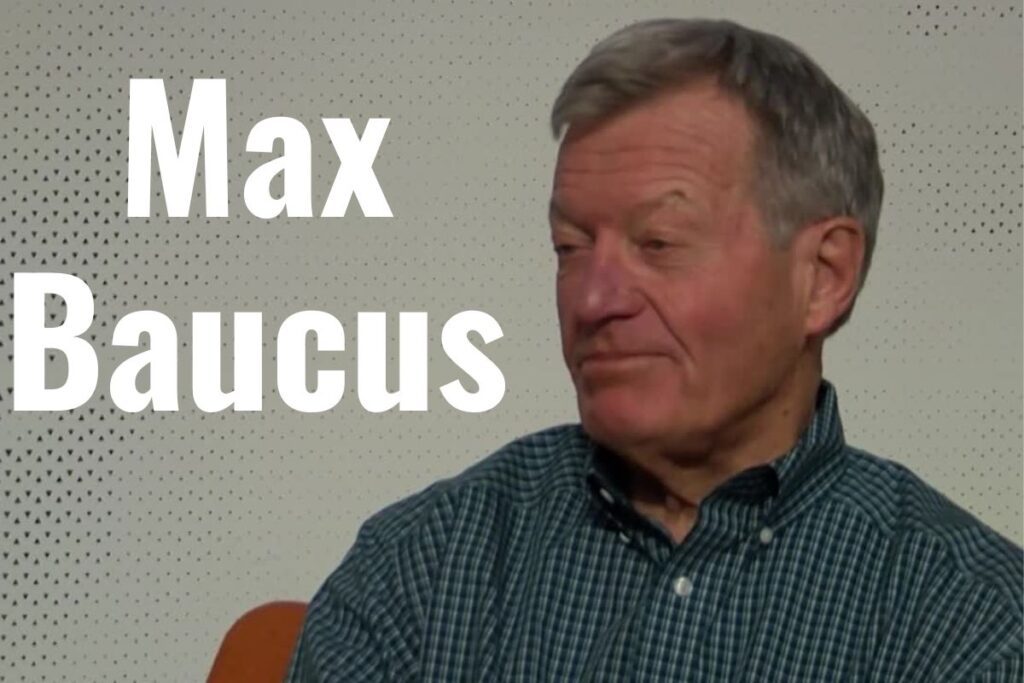 Max Baucus Net Worth