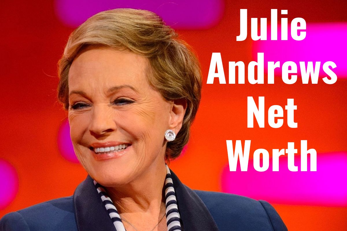 Julie Andrews Net Worth