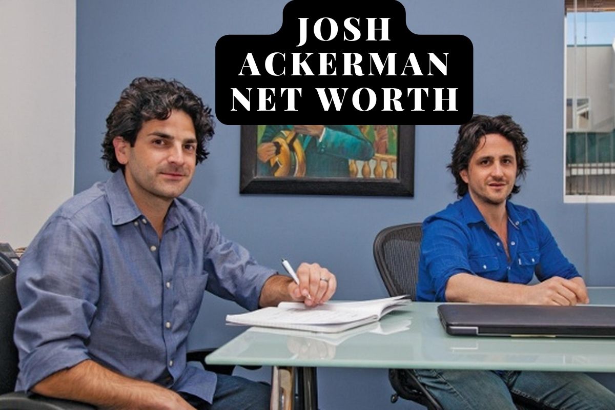 Josh Ackerman Net Worth