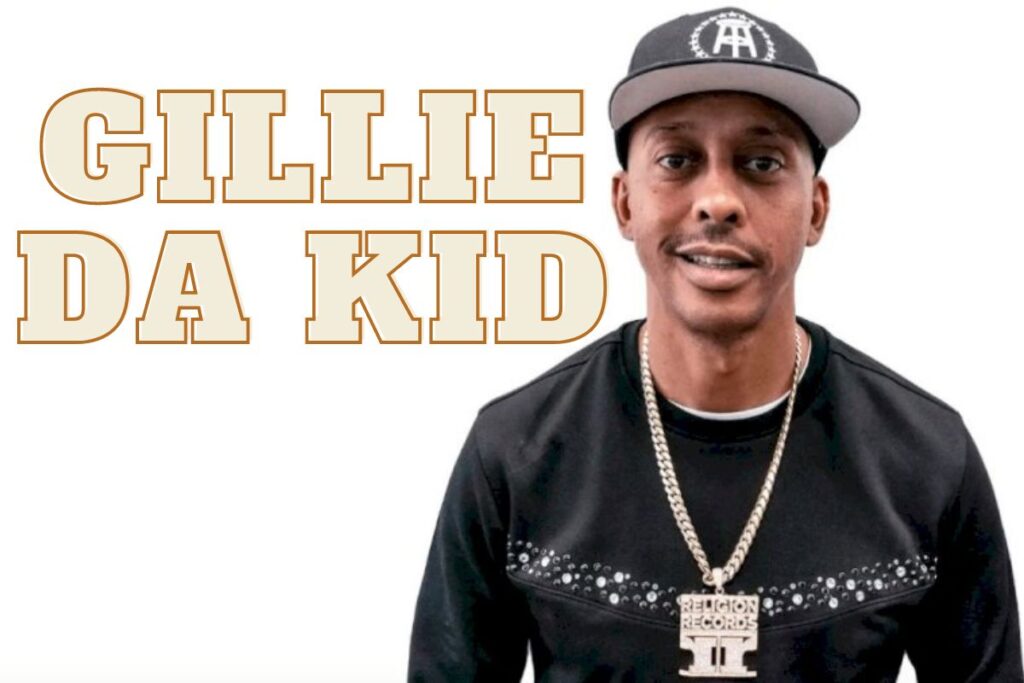 Gillie Da Kid Net Worth