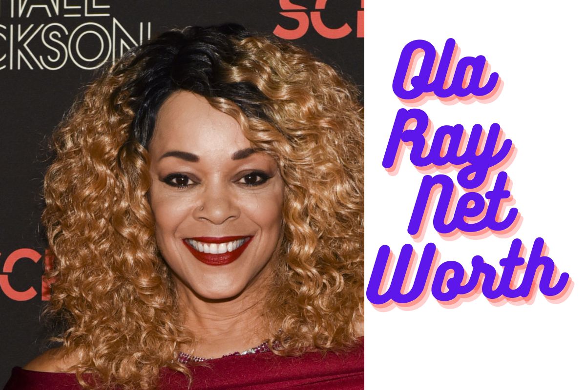 Ola Ray Net Worth