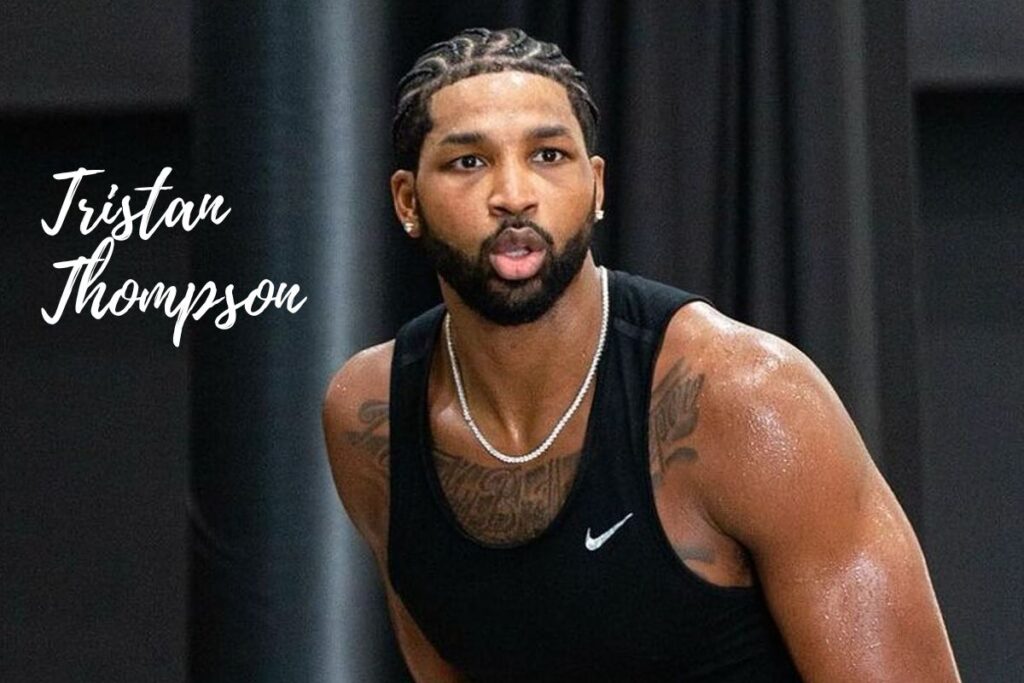 Tristan Thompson Net Worth