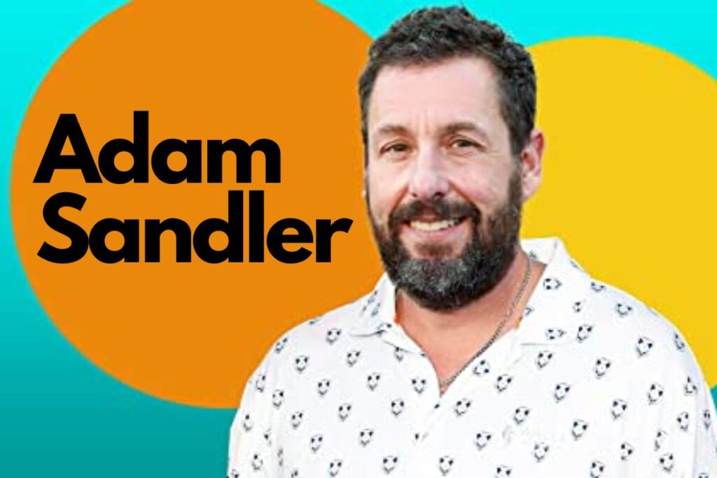 Adam Sandler Net Worth