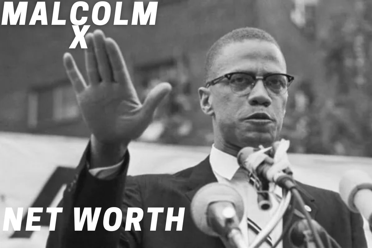 Malcolm X Net Worth