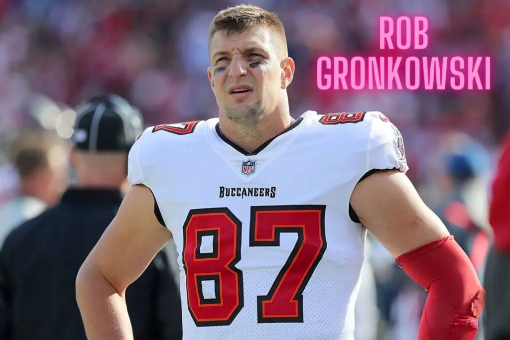 Rob Gronkowski Net Worth