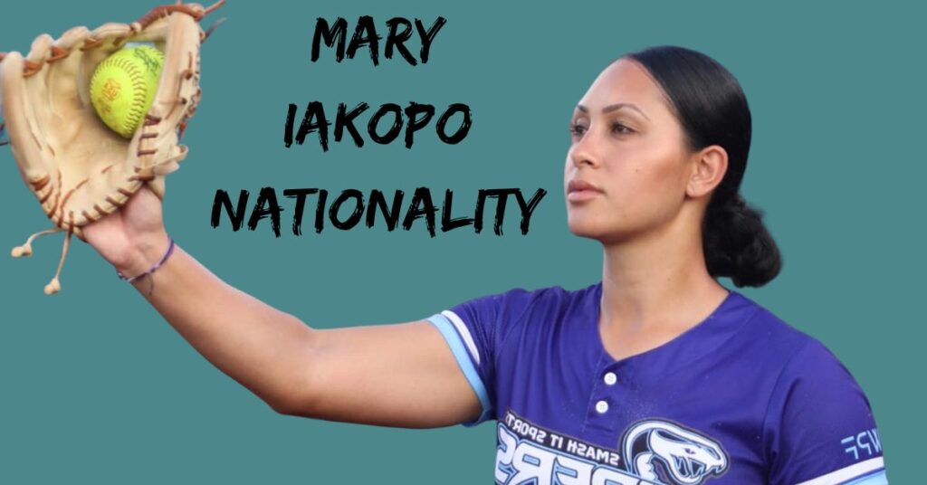 Mary Iakopo Nationality