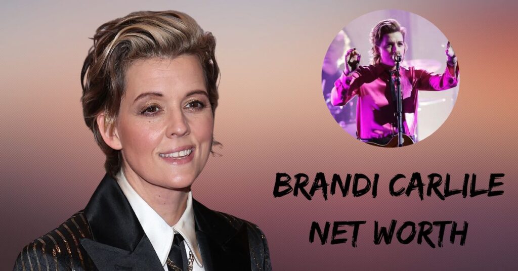 Brandi Carlile Net Worth