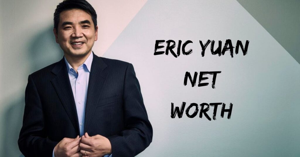 Eric Yuan Net Worth