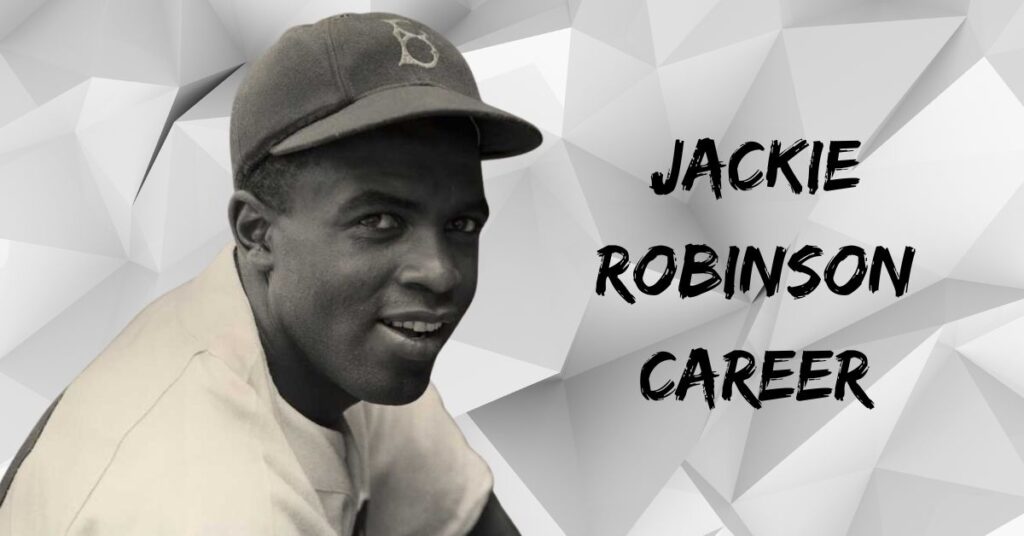 Jackie Robinson Career