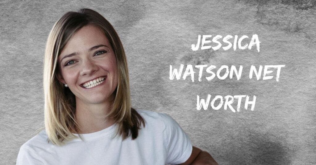 Jessica Watson Net Worth