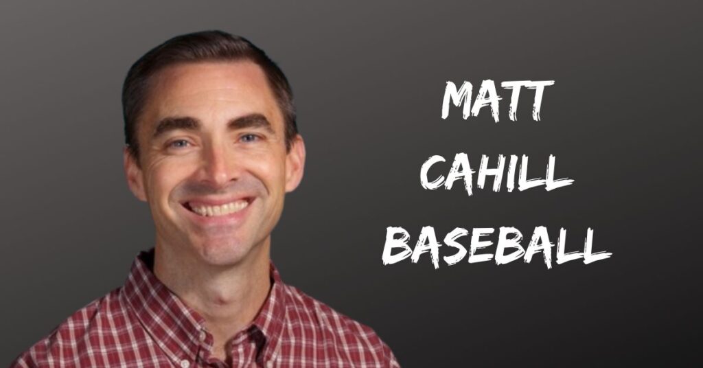 Matt Cahill Baseball