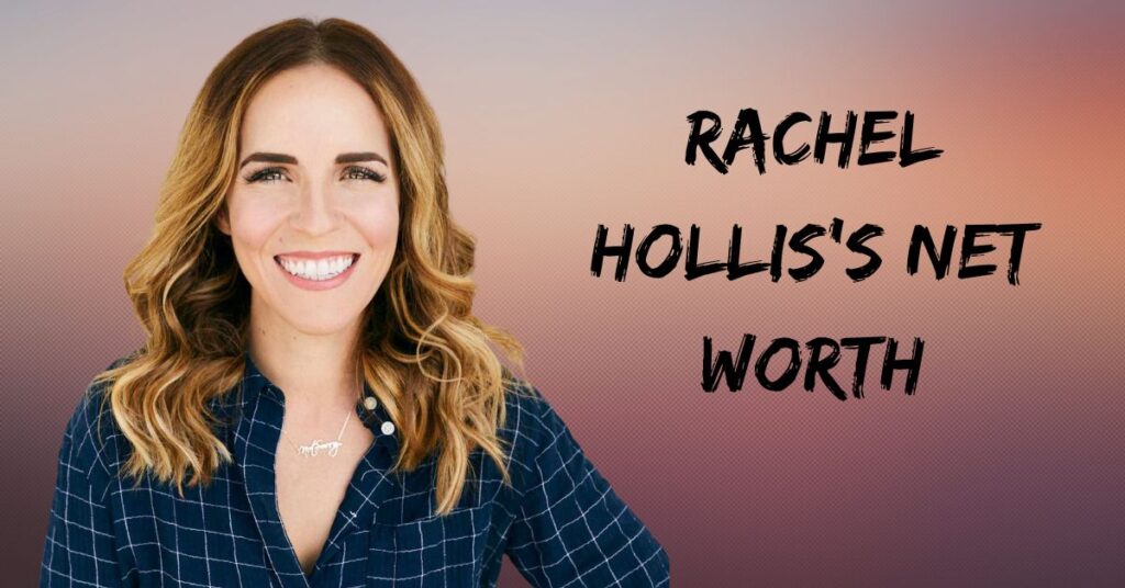 Rachel Hollis's Net Worth