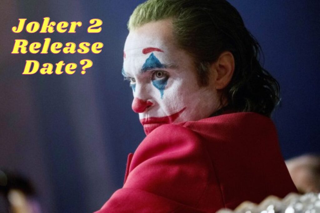 Joker 2 Release Date?