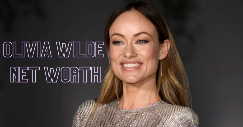 Olivia Wilde Net Worth