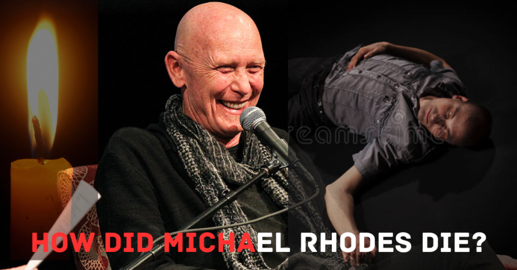 How Did Michael Rhodes Die