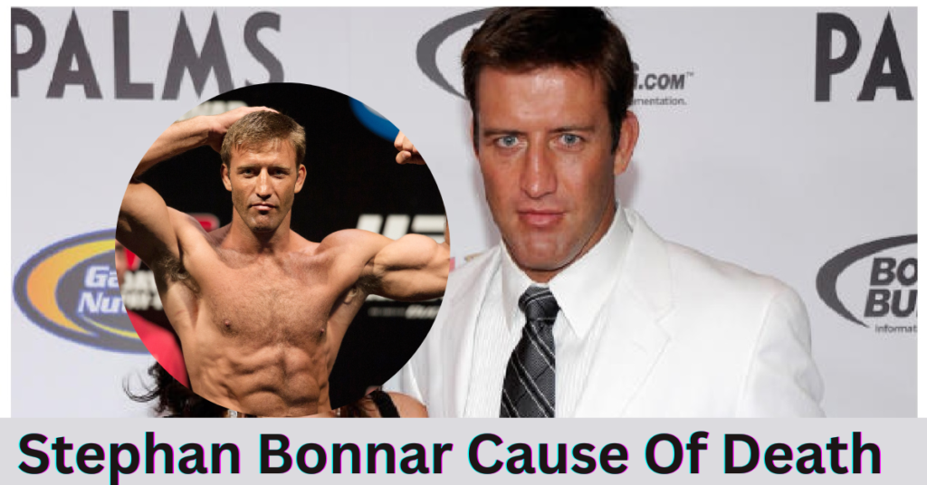 Stephan Bonnar Cause Of Death