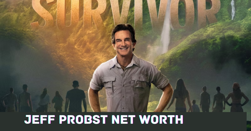 Jeff Probst Net Worth