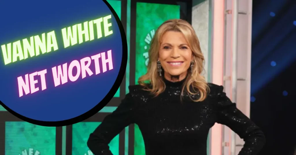 Vanna White Net Worth