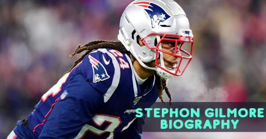 Stephon Gilmore Biography