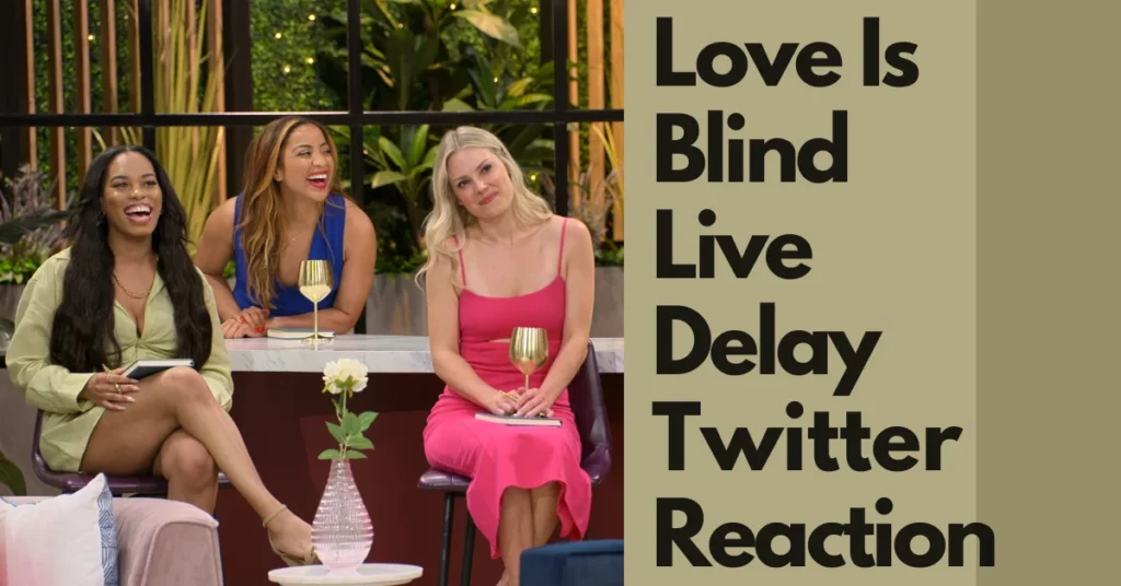 Love Is Blind Live Twitter