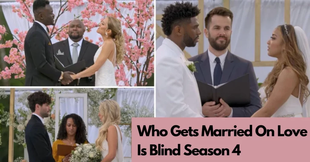 Who Gets Married On Love Is Blind Season 4