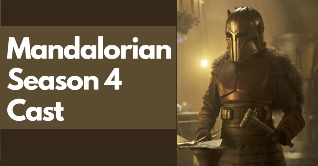 Mandalorian Season 4 Cast