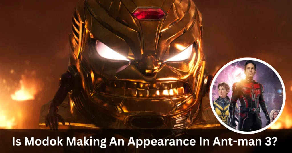 Is Modok Making An Appearance In Ant-man 3