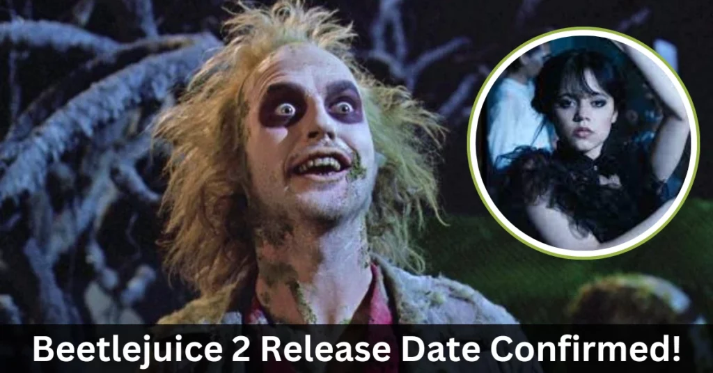 Beetlejuice 2 Release Date