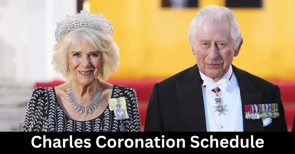 Charles Coronation Schedule