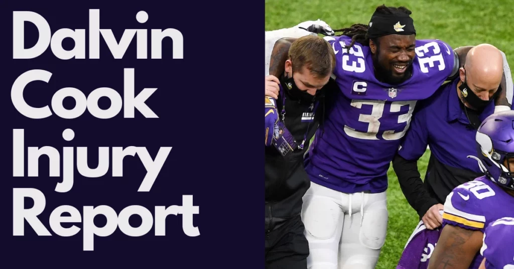 Minnesota Vikings Dalvin Cook Injury Report