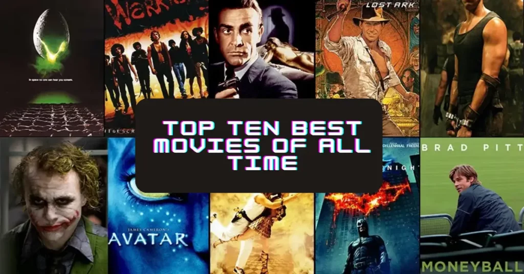 Top Ten Best Movies Of All Time