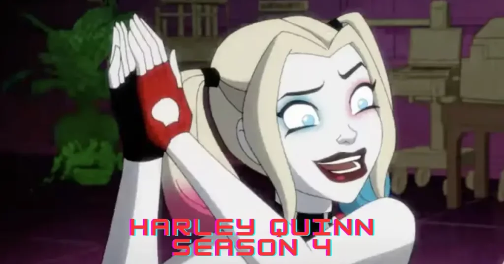 Harley Quinn Season 4