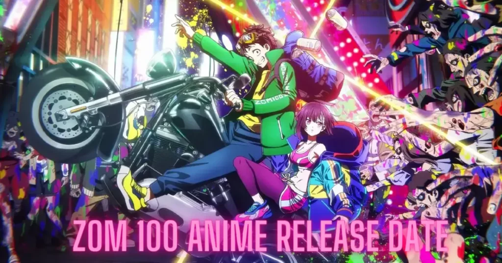 Zom 100 Anime Release Date