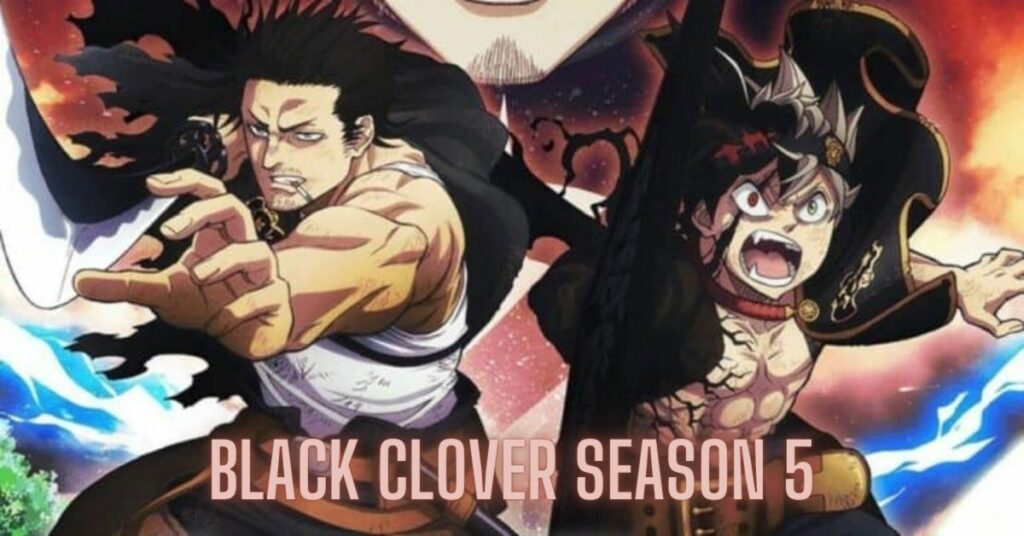 Black Clover Season 5