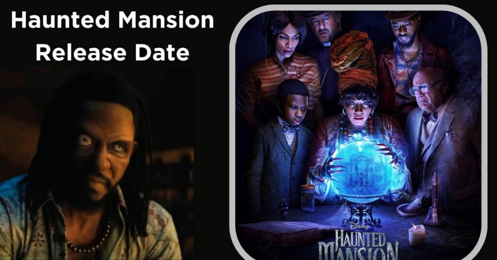 Haunted Mansion Release Date