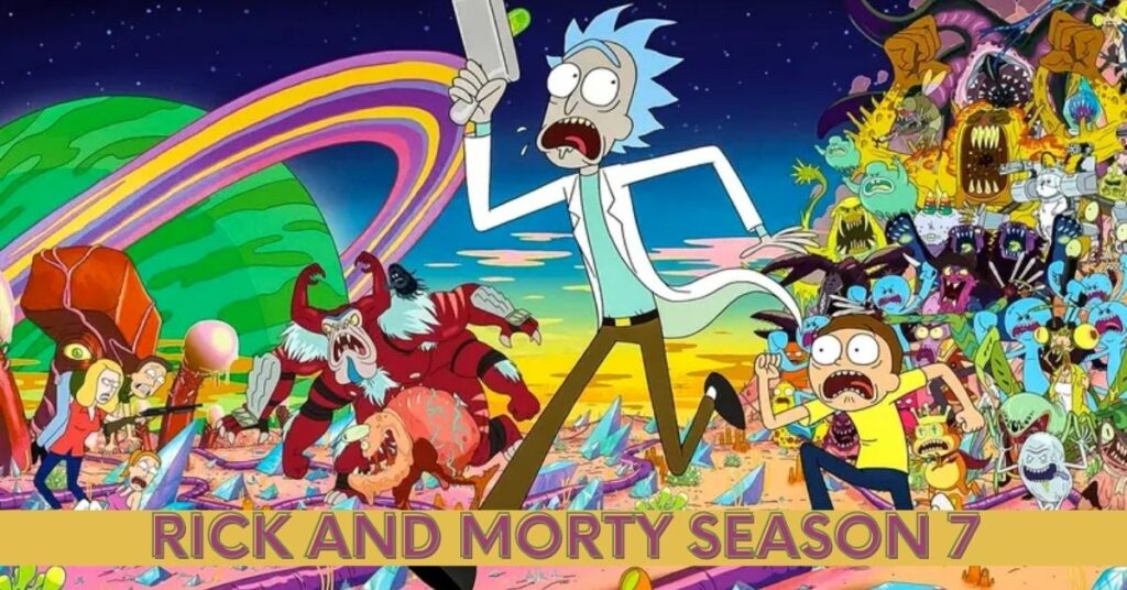 Rick And Morty Season 7