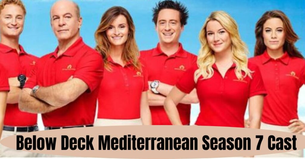 Below Deck Mediterranean Season 7 Cast