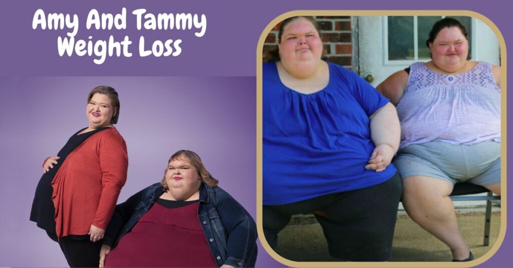 Amy And Tammy Weight Loss