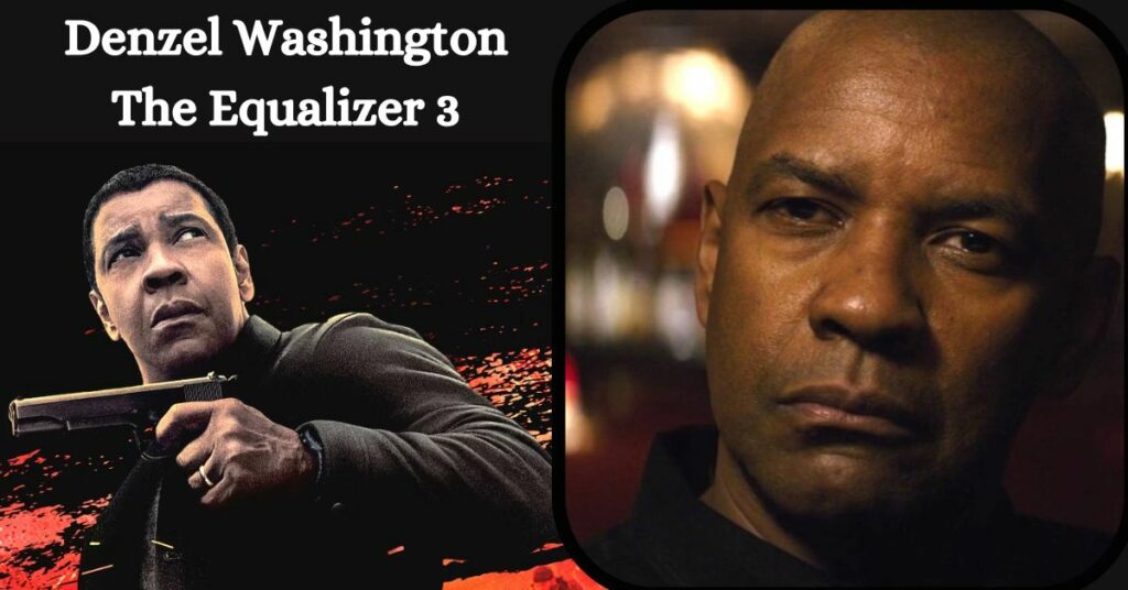 Denzel Washington The Equalizer 3