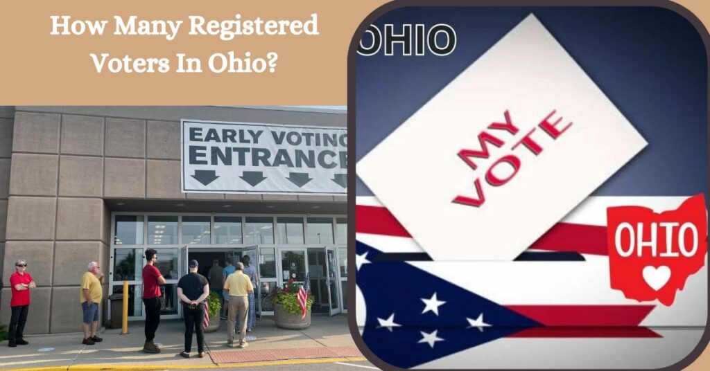 How Many Registered Voters In Ohio?