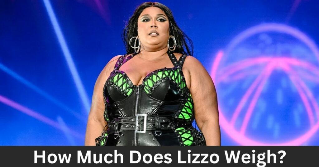 How Much Does Lizzo Weigh