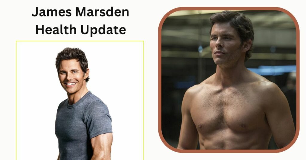 James Marsden Health Update