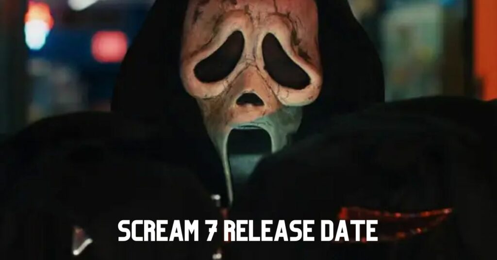 Scream 7: Release Date